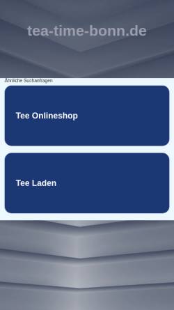 Vorschau der mobilen Webseite www.tea-time-bonn.de, Tea Time - Shop für Tee, Kaffee, Pralinen, Tassen