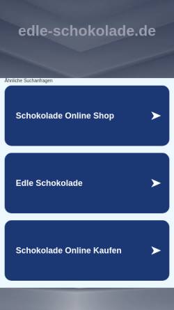 Vorschau der mobilen Webseite www.edle-schokolade.de, Schokolade - feinste Qualität