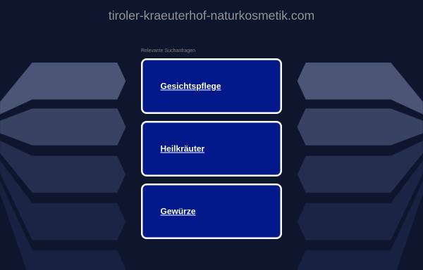 Vorschau von www.tiroler-kraeuterhof-naturkosmetik.com, Tiroler Kräuterhof Naturkosmetik