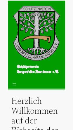 Vorschau der mobilen Webseite www.sv-langenfelde-kransmoor.de, Schützenverein Langenfelde-Kransmoor e.V. [Bokel]