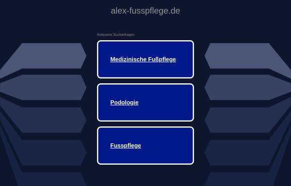 Vorschau von www.alex-fusspflege.de, Alex Fachpraxis für Podologie