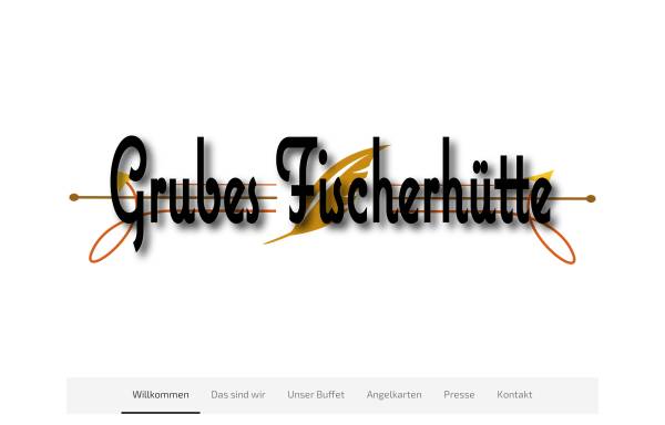 Vorschau von grubes-fischerhuette.de, Grubes Fischerhütte, Inh. Wilhelm Grube