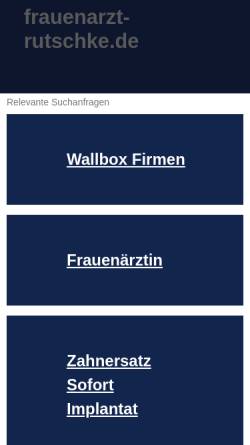 Vorschau der mobilen Webseite www.frauenarzt-rutschke.de, Rutschke, Dr. med. Kerstin