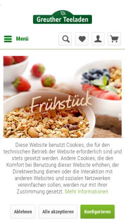 Vorschau der mobilen Webseite www.greuther-teeladen.de, Greuther Teeladen GmbH & Co. KG