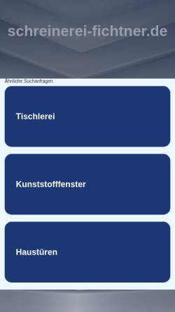 Vorschau der mobilen Webseite www.schreinerei-fichtner.de, Schreinerei Fichtner