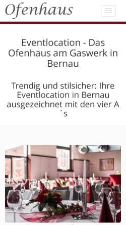 Vorschau der mobilen Webseite ofenhaus-bernau.de, Ofenhaus am Gaswerk - SMS BigFeeling Event- & Veranstaltungsagentur GmbH