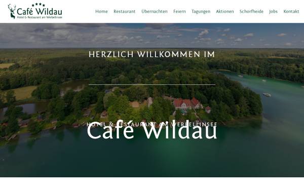 Vorschau von www.cafe-wildau.de, Café Wildau, Hotel und Restaurant am Werbellinsee - Inh. Caren von Hertzberg
