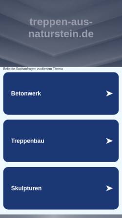 Vorschau der mobilen Webseite www.treppen-aus-naturstein.de, Calauer Beton- und Treppenbau - Inh. Frank Rentsch