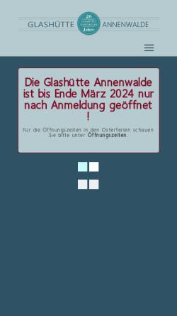 Vorschau der mobilen Webseite glashuette-annenwalde.de, Glashütte Annenwalde - Inh. Werner Kothe