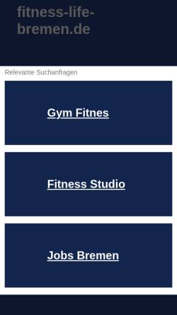 Vorschau der mobilen Webseite www.fitness-life-bremen.de, Fitness Life Bremen GmbH