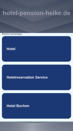 Vorschau der mobilen Webseite www.hotel-pension-heike.de, Hotel-Pension Heike