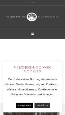 Vorschau der mobilen Webseite www.goethe-theater-bad-lauchstaedt.de, Goethe-Theater