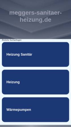 Vorschau der mobilen Webseite www.meggers-sanitaer-heizung.de, Sanitär- und Heizungstechnik Jürgen Meggers