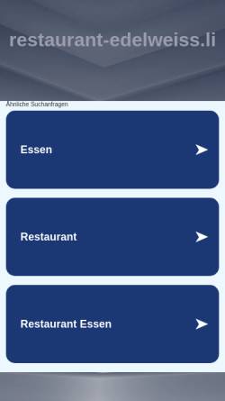 Vorschau der mobilen Webseite www.restaurant-edelweiss.li, Restaurant Edelweiss - Inh. Jürgen Gassner und Mirjam Müller