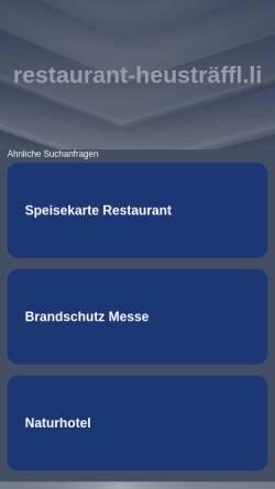 Vorschau der mobilen Webseite www.xn--restaurant-heustrffl-rzb.li, Restaurant Heusträffl - Sele Gastro Est.