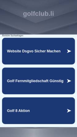Vorschau der mobilen Webseite www.golfclub.li, Golfclub Liechtenstein e.V.