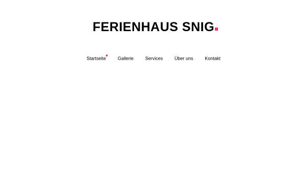 Vorschau von www.ferienhaus-snig.de, Ferienhaus Snig