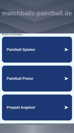 Vorschau der mobilen Webseite www.matchballz-paintball.de, Matchballz Paintball Area Achim