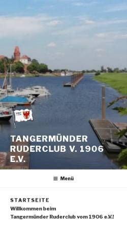 Vorschau der mobilen Webseite www.tangermuender-ruderclub.de, Tangermünder Ruderclub von 1906 e.V.