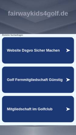 Vorschau der mobilen Webseite www.fairwaykids4golf.de, Fairwaykids4golf