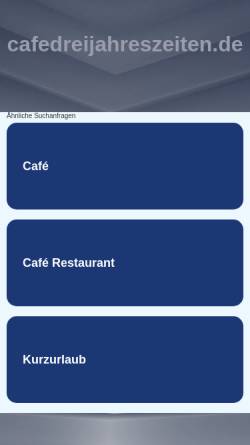 Vorschau der mobilen Webseite www.cafedreijahreszeiten.de, Cafe Drei Jahreszeiten