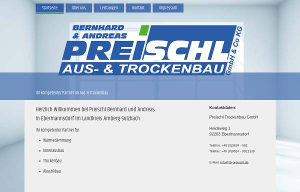 Bernhard & Andreas Preischl Aus & Trockenbau GmbH & Co.KG