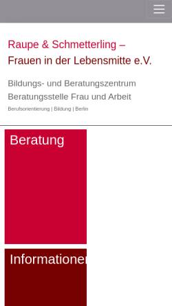Vorschau der mobilen Webseite www.raupeschmetterling.de, Raupe und Schmetterling - Frauen in der Lebensmitte e.V.