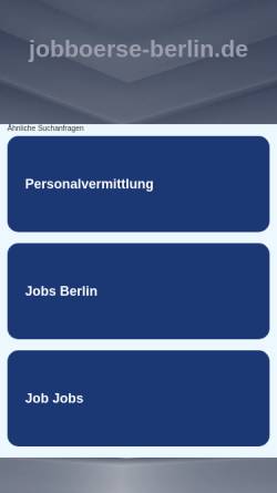 Vorschau der mobilen Webseite www.jobboerse-berlin.de, Jobbörse Berlin Gemeinnützige Arbeitsvermittlung e.V.