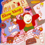 Blow Shop 